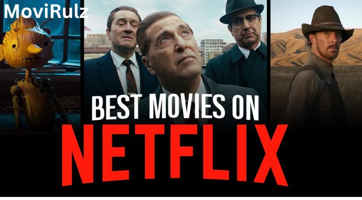 Highest Rated Movies on Netflix